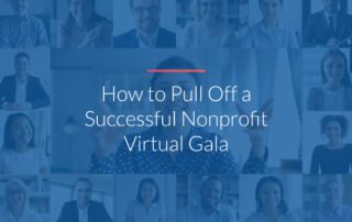 How to Pull Off a Successful Nonprofit Virtual Gala