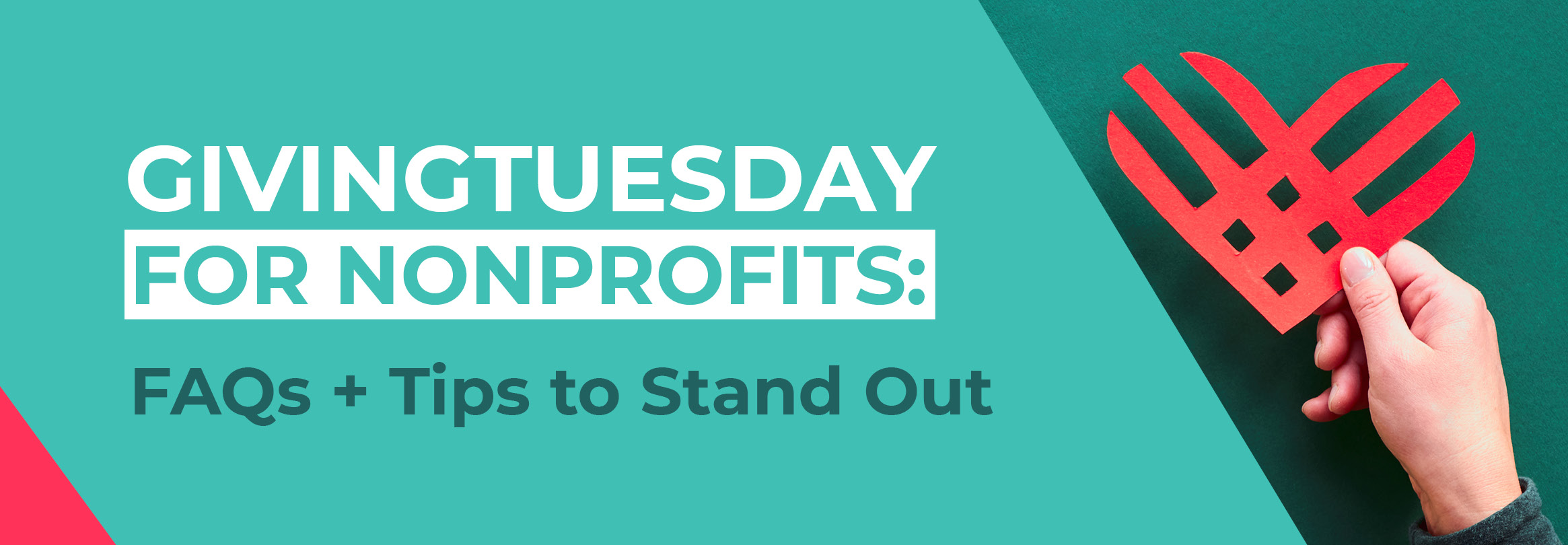 Launch a GivingTuesday campaign for your nonprofit with these FAQs and tips.