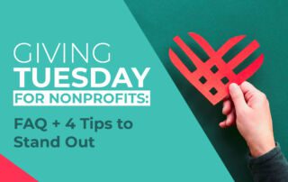 Launch a Giving Tuesday campaign for your nonprofit with these FAQs and tips.