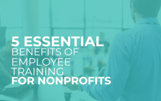 This guide explores five essential benefits of employee training for nonprofits.