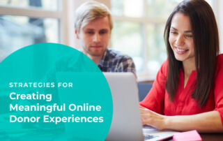 The article’s title, “Strategies for Creating Meaningful Online Donor Experiences,” overlaid atop two people looking at a laptop.