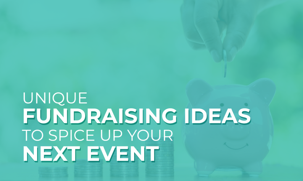 5 Unique Fundraising Ideas to Spice Up Your Next Event - Top Nonprofits ...