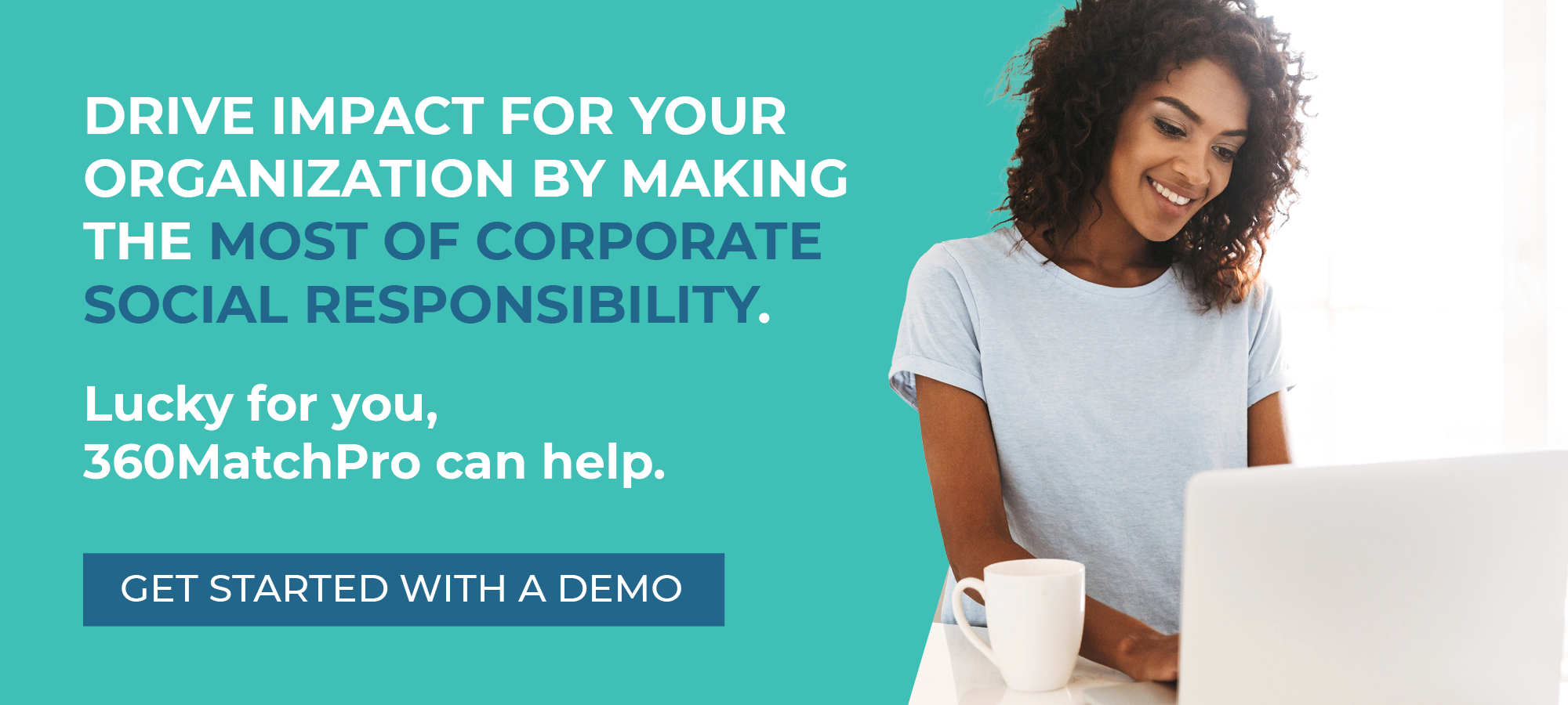 Make the most of corporate social responsibility with 360MatchPro