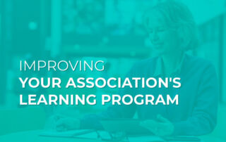 The title of the article, Improving Your Association's Learning Program