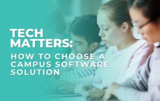 The title of the article, “Tech Matters: How to Choose a Campus Software Solution.”
